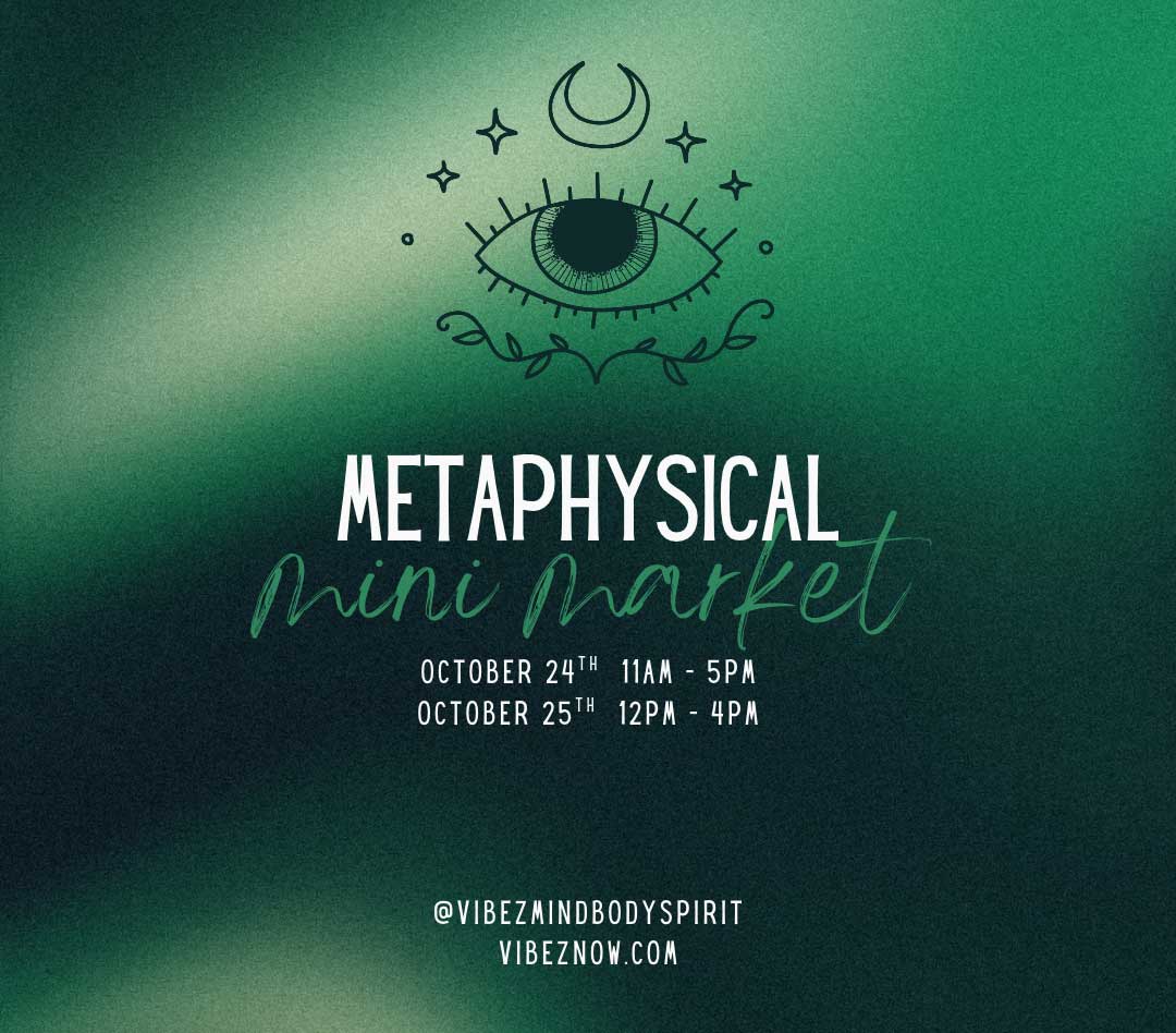 Vibez Ogden, October 2026Metaphysical Mini Market